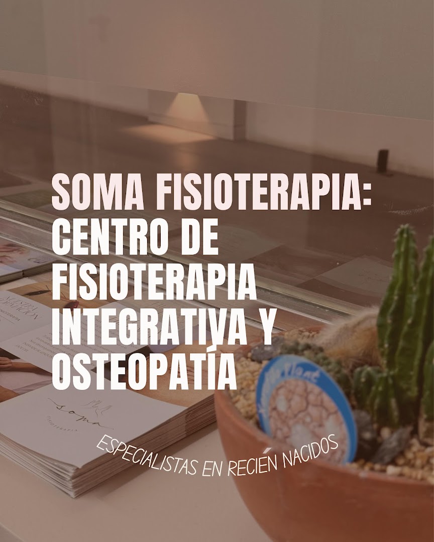 SOMA FISIOTERAPIA - Especialistas en recién nacidos - Clínica de fisioterapia en Almería