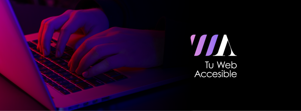TWA - Accesibilidad Digital Nativa - Agencia de marketing en